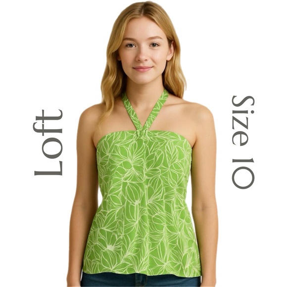 LOFT Tops - Ann Taylor Loft - Green Floral Halter Top - Size 10